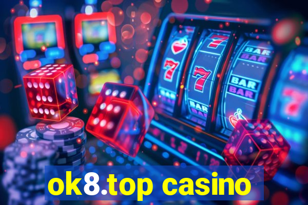 ok8.top casino